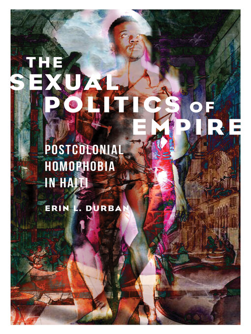 Title details for The Sexual Politics of Empire by Erin L. Durban - Wait list